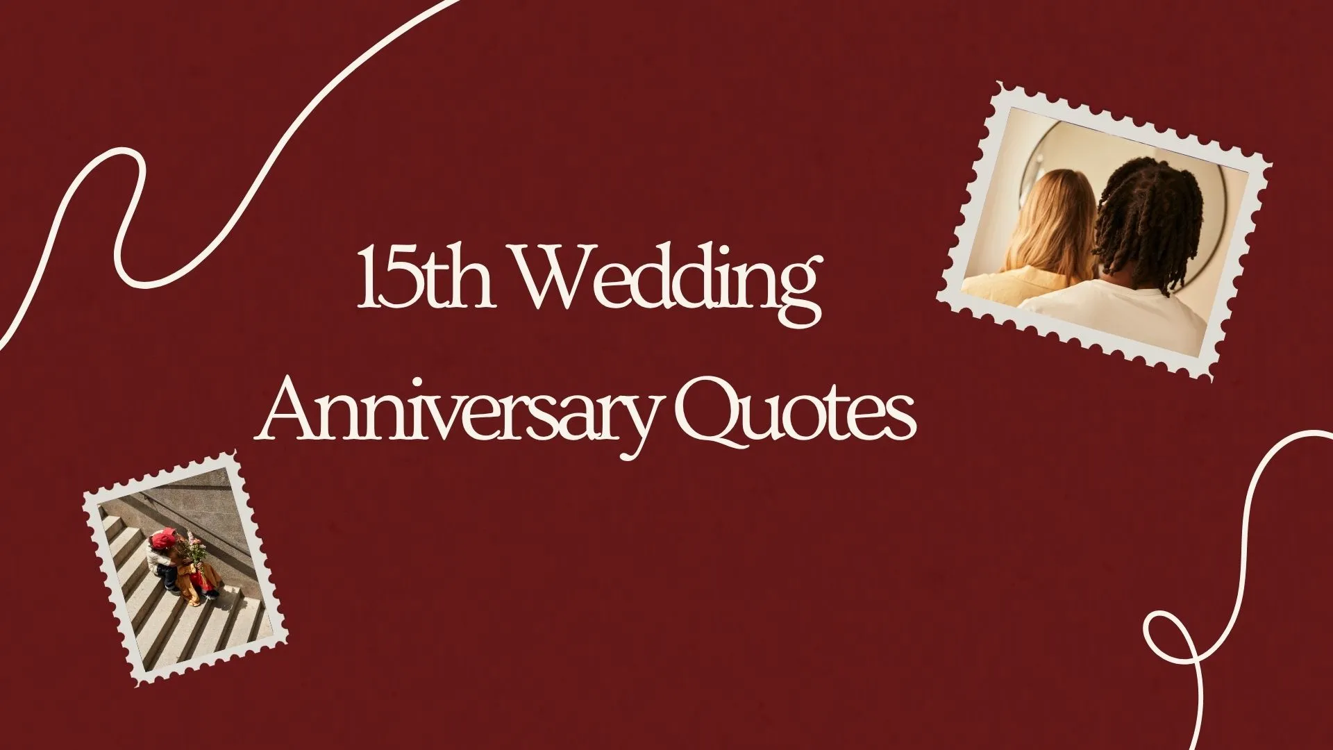 15th wedding anniversary quotes