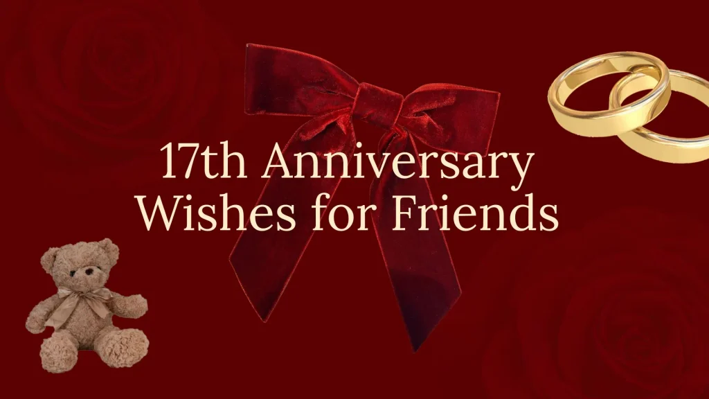 17th anniversary Wishes