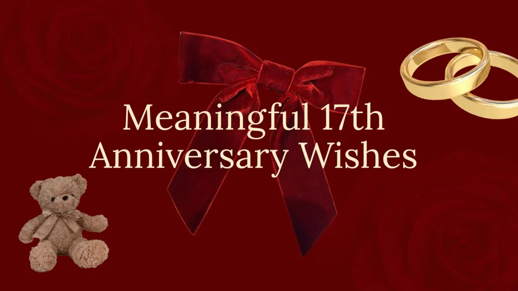 17th anniversary Wishes