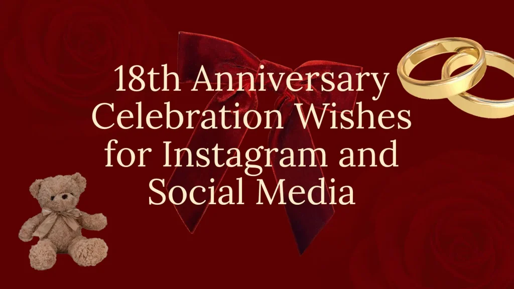 18th anniversary celebration