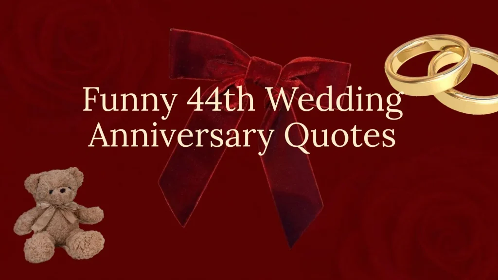 44th wedding anniversary quotes