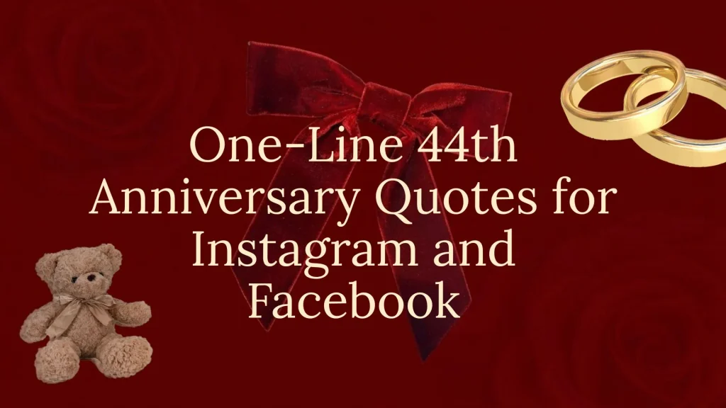 44th wedding anniversary quotes