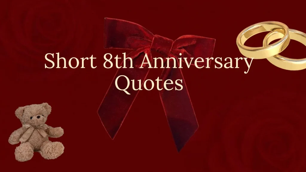 8th anniversary quotes