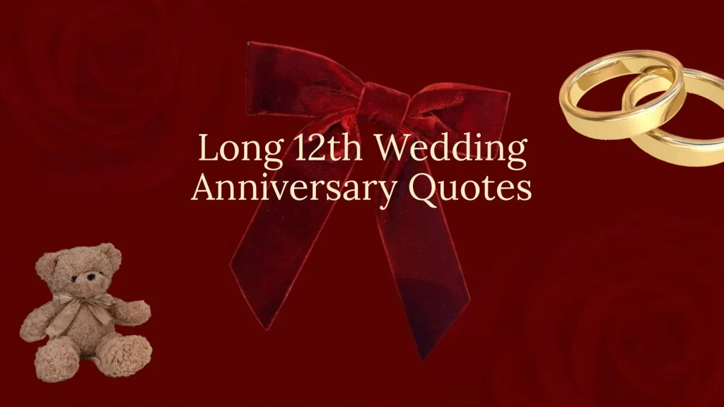 12th wedding anniversary quotes