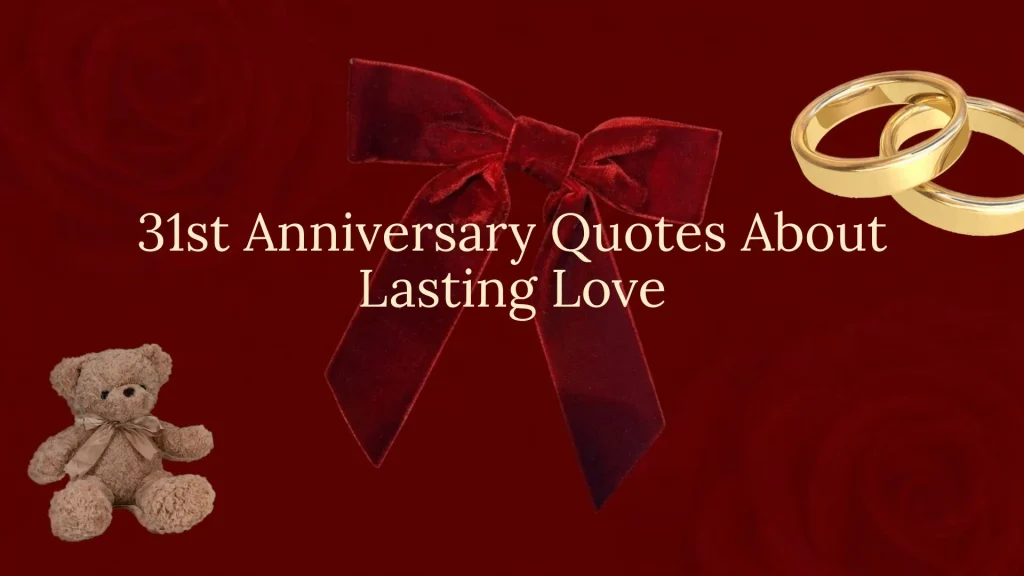 31st wedding anniversary quotes