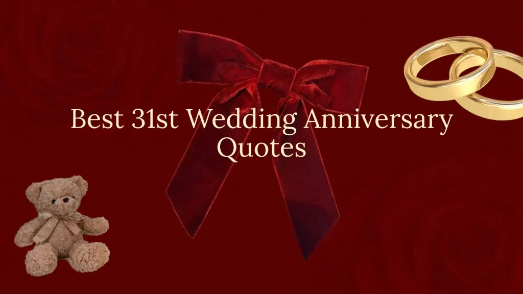 31st wedding anniversary quotes
