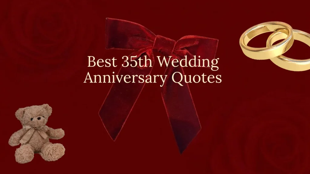 35th wedding anniversary quotes